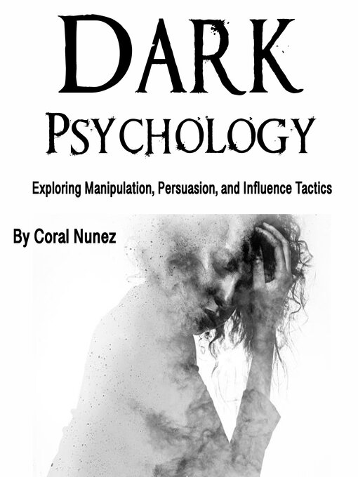 Title details for Dark Psychology by Coral Nunez - Wait list